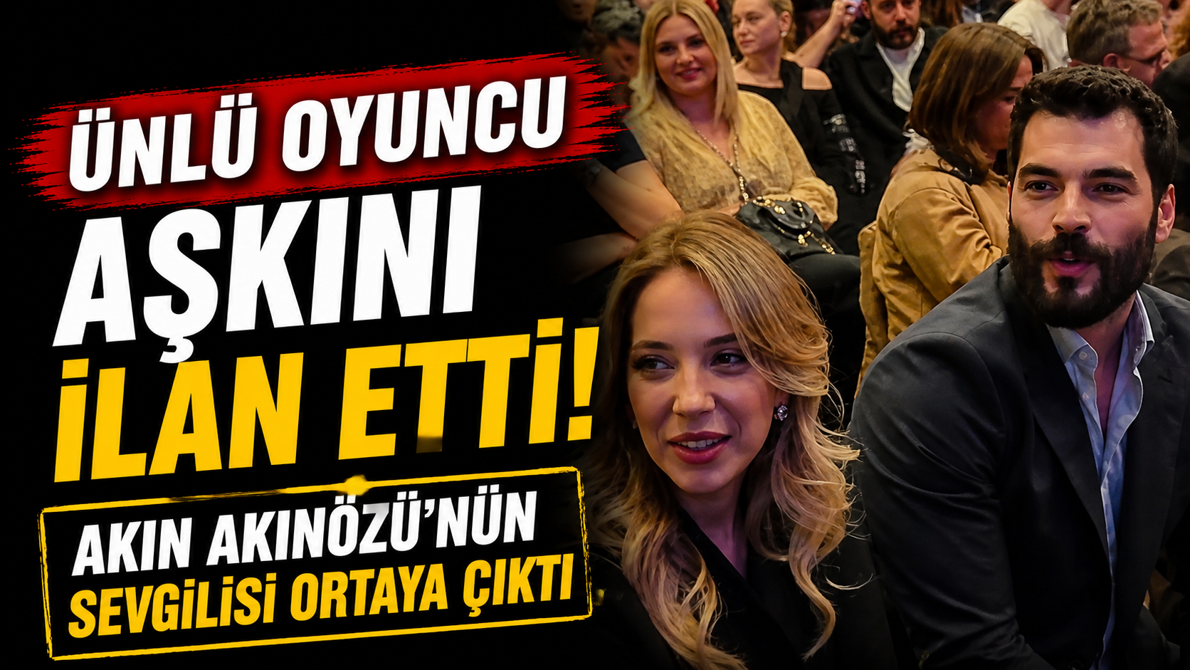 Ünlü oyuncu aşkını ilan etti! Akın Akınözü’nün sevgilisi ortaya çıktı