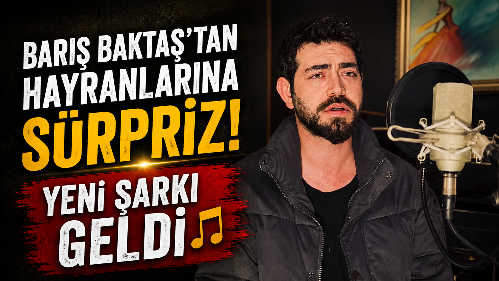 Barış Baktaş’tan hayranlarına sürpriz! Yeni şarkı geldi