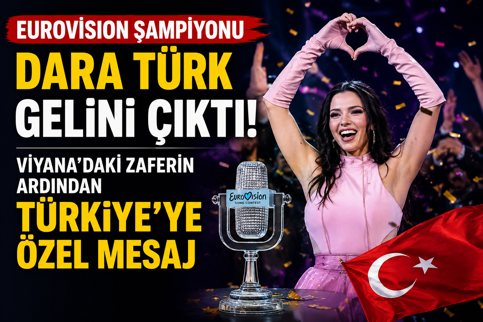 Eurovision Şampiyonu Dara Türk Gelini Çıktı! Viyana'daki Zaferin Ardından Türkiye'ye Özel Mesaj