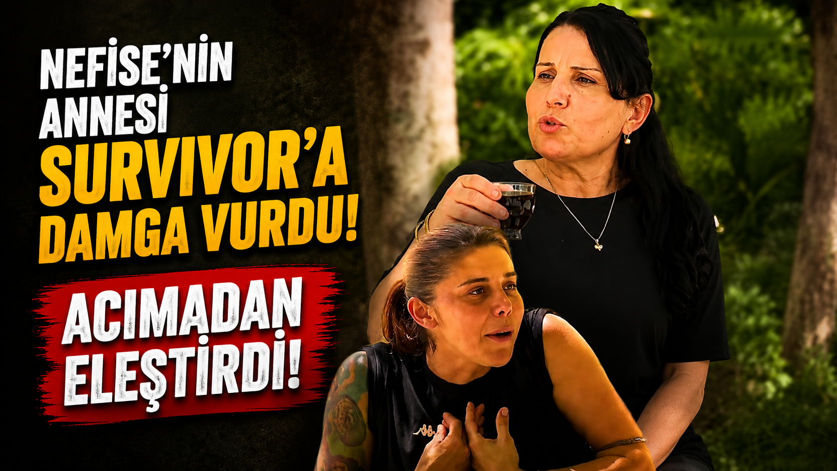 Nefise’nin annesi Survivor’a damga vurdu! Acımadan eleştirdi!