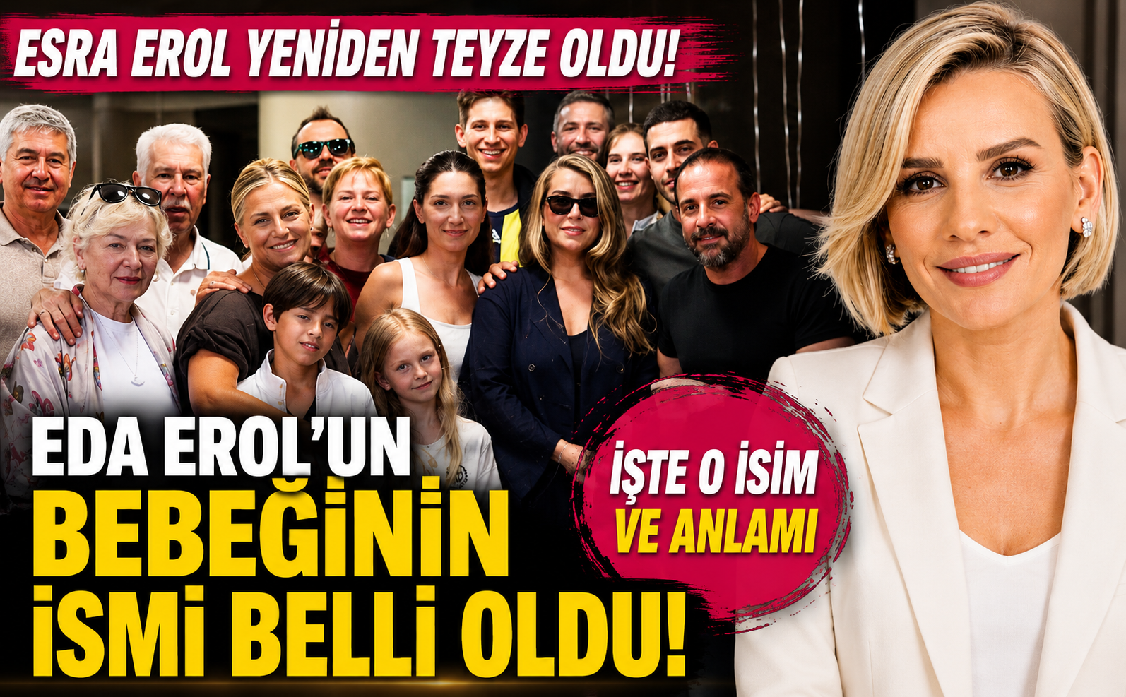 Esra Erol Yeniden Teyze Oldu: Eda Erol'un Bebeğinin İsmi Belli Oldu