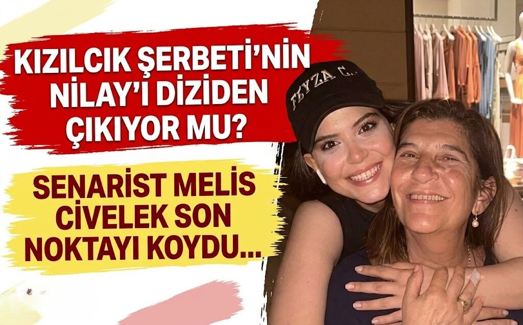 Kızılcık Şerbeti'nin Nilay'ı Diziden Çıkıyor Mu? Senarist Melis Civelek Son Noktayı Koydu