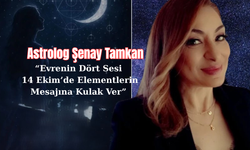 Astrolog Şenay Tamkan “14 Ekim’de Elementlerin Mesajına Kulak Ver”