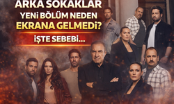 Arka Sokaklar yeni bölüm neden ekrana gelmedi? İşte sebebi...