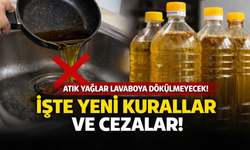 Atık Yağlar Lavaboya Dökülmeyecek! İşte Yeni Kurallar ve Cezalar