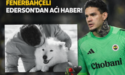 Fenerbahçe’de Ederson’dan Acı Veda!