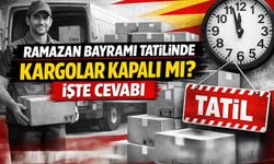 Ramazan Bayramı Tatilinde Kargolar Kapalı mı? İşte Cevabı