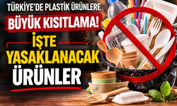 Türkiye’de plastik ürünlere büyük kısıtlama! İşte yasaklanacak ürünler