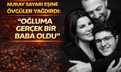 Nuray Sayarı eşine övgüler yağdırdı: “Oğluma gerçek bir baba oldu”