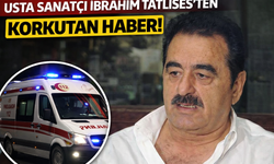 Usta sanatçı İbrahim Tatlıses’ten korkutan haber! Hastaneye kaldırıldı