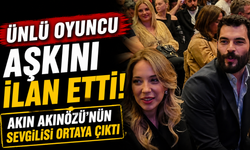 Ünlü oyuncu aşkını ilan etti! Akın Akınözü’nün sevgilisi ortaya çıktı