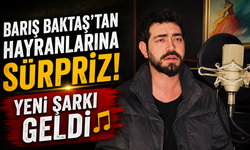 Barış Baktaş’tan hayranlarına sürpriz! Yeni şarkı geldi