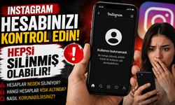 Instagram hesabınızı kontrol edin! Hepsi silinmiş olabilir!