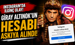 Instagram’da ilginç olay! Giray Altınok’un hesabı askıya alındı