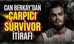 Can Berkay'dan Çarpıcı Survivor İtirafı