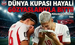 Dünya Kupası Hayali Gözyaşlarıyla Bitti! Millilerden Yürek Burkan Veda