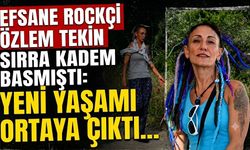 Efsane Rockçı Özlem Tekin Sırra Kadem Basmıştı: Yeni Yaşamı Ortaya Çıktı