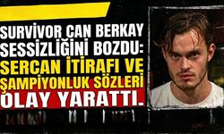 Survivor Can Berkay Sessizliğini Bozdu: Sercan İtirafı ve Şampiyonluk Sözleri Olay Yarattı