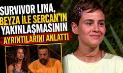 Survivor Lina, Beyza ile Sercan'ın Yakınlaşmasının Ayrıntılarını Anlattı