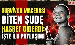 Survivor Macerası Biten Sude Hasret Giderdi: İşte İlk Paylaşımı