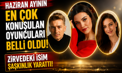 Haziran Ayının En Çok Konuşulan Oyuncuları Belli Oldu! Zirvedeki İsim Şaşkınlık Yarattı