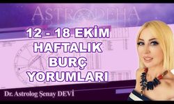 Astrolog Şenay Devi 12 - 18 Ekim Haftalık Burç Yorumları