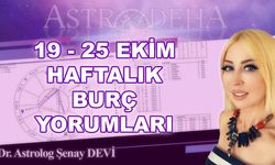 Astrolog Şenay Devi'den 19 - 25 Ekim Haftalık Burç Yorumları