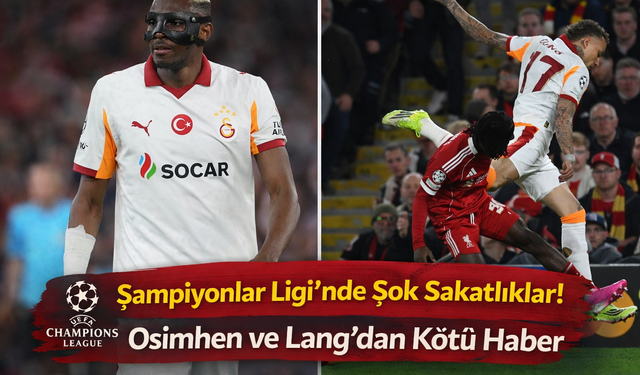 Şampiyonlar Ligi’nde Şok Sakatlıklar! Osimhen ve Lang’dan Kötü Haber