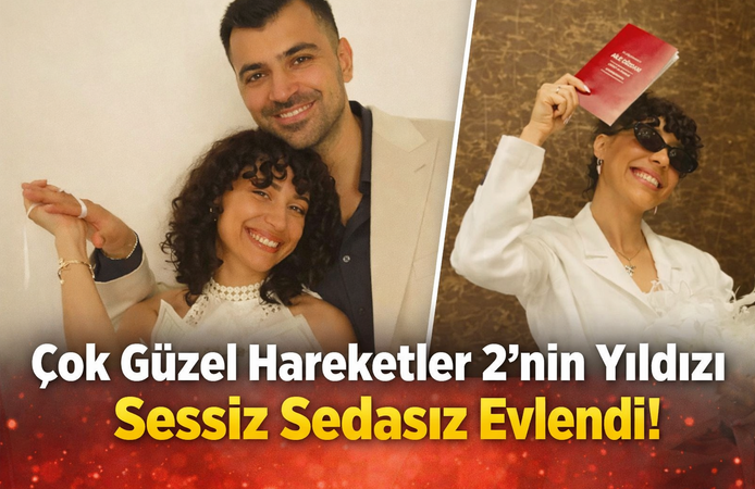 Çok Güzel Hareketler 2’nin Yıldızı Sessiz Sedasız Evlendi!