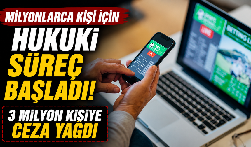 Milyonlarca Kişi İçin Hukuki Süreç Başladı! 3 Milyon Kişiye Ceza Yağdı