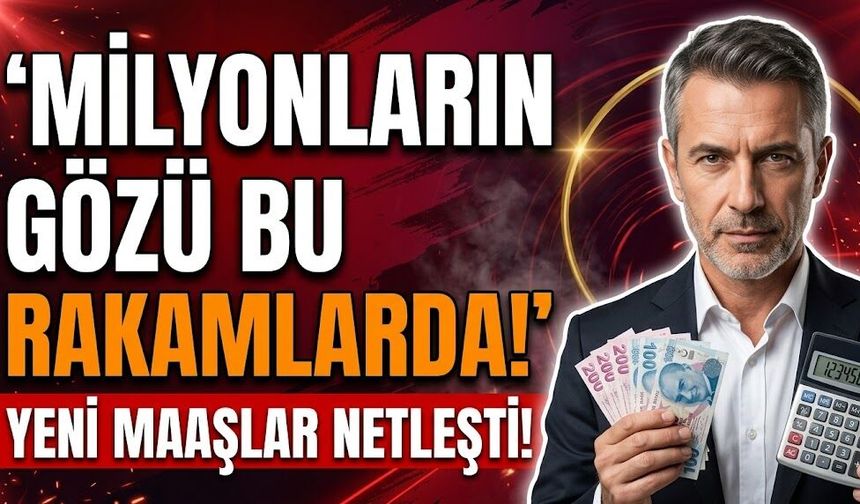 Milyonların Gözü Bu Rakamlardaydı: Yeni Memur ve Emekli Maaşları Netleşti