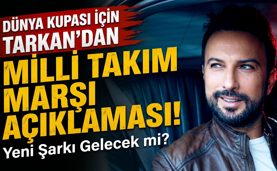 Dünya Kupası İçin Yeni Şarkı Gelecek mi? Tarkan'dan Milli Takım Marşı Açıklaması