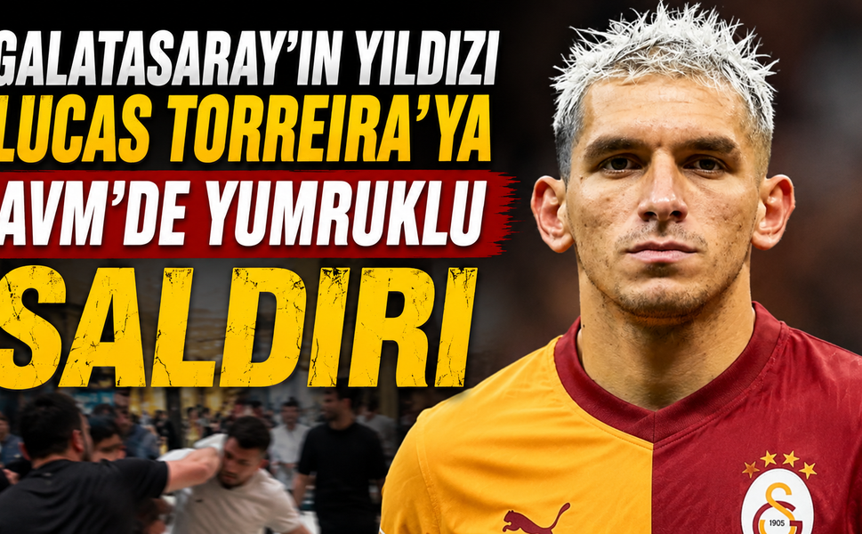 Galatasaray'ın Yıldızı Lucas Torreira'ya AVM'de Yumruklu Saldırı