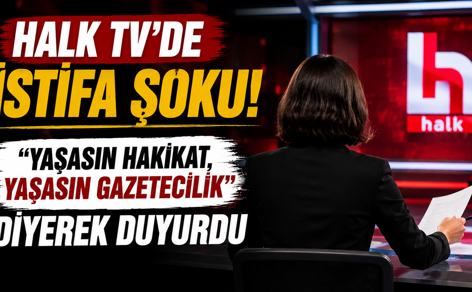 Halk TV'de İstifa Şoku! "Yaşasın Hakikat, Yaşasın Gazetecilik" Diyerek Duyurdu