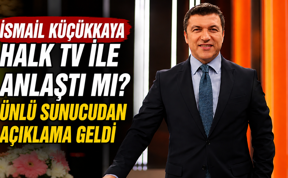 İsmail Küçükkaya Halk TV İle Anlaştı Mı? Ünlü Sunucudan Açıklama Geldi