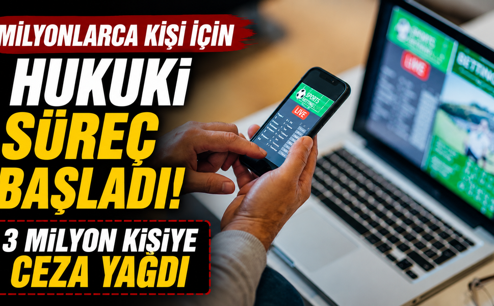 Milyonlarca Kişi İçin Hukuki Süreç Başladı! 3 Milyon Kişiye Ceza Yağdı