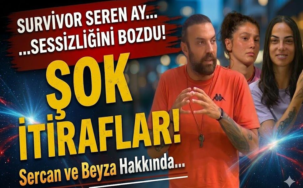 Survivor Seren Ay Sessizliğini Bozdu! Sercan ve Beyza Gerçeğini Anlattı!
