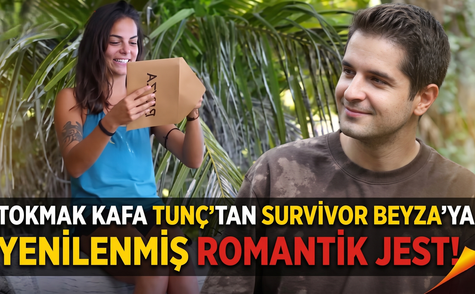 Arka Sokaklar Tunç'tan Survivor Beyza'ya Romantik Jest: Kerimhan Duman'ın Paylaşımı Gündem Oldu