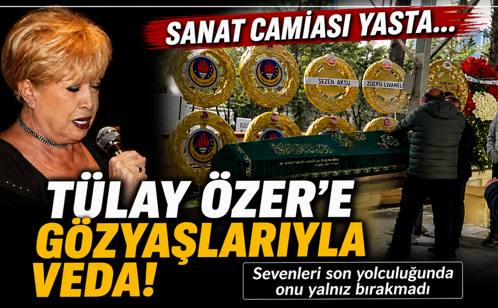Tülay Özer’e gözyaşlarıyla veda! Zerrin Özer cenazede fenalaştı