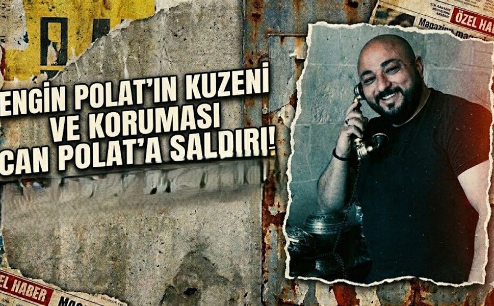 Engin Polat'ın Kuzeni ve koruması Can Polat'a Saldırı!