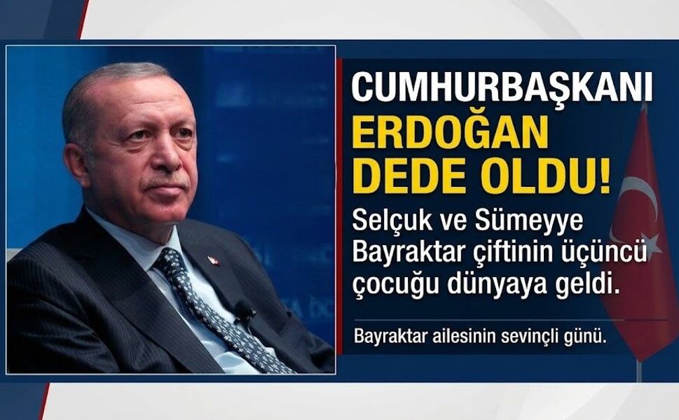 Cumhurbaşkanı Erdoğan 10. Kez Dede Oldu! Selçuk ve Sümeyye Bayraktar'ın 3. Çocuğu Doğdu