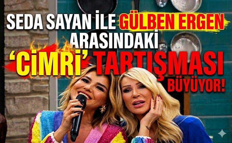 Seda Sayan ile Gülben Ergen Arasındaki "Cimri" Tartışması Büyüyor!