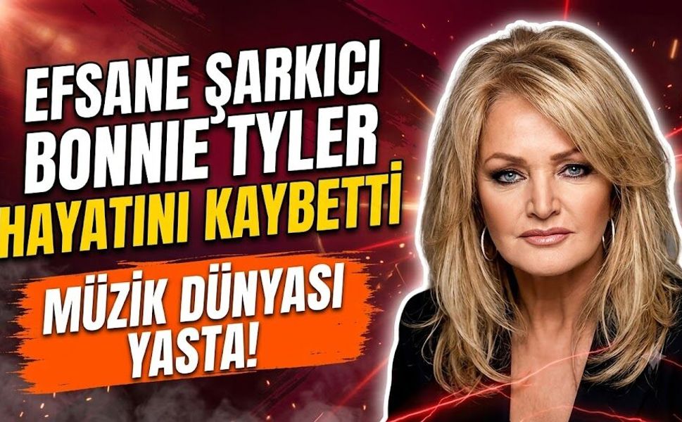 Müzik Dünyası Yasta! Efsane Şarkıcı Bonnie Tyler 75 Yaşında Hayatını Kaybetti